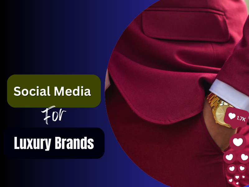 social media for luxury brands