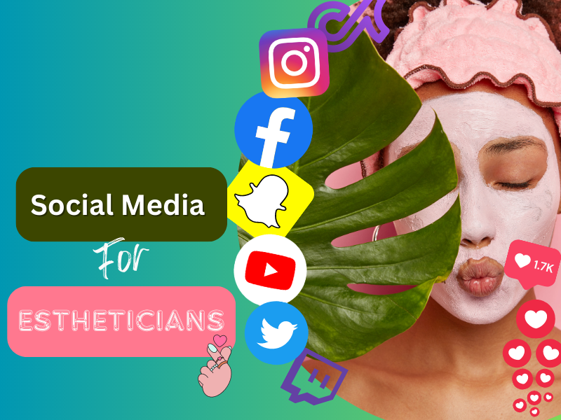 social media marketing for estheticians